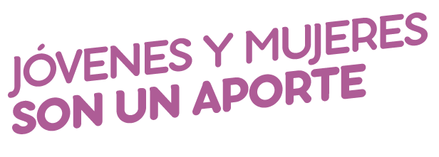Jóvenes y Mujeres son un aporte